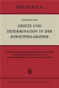 Gesetz Und Determination in Der Sowjetphilosophie