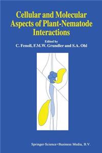 Cellular and Molecular Aspects of Plant-Nematode Interactions