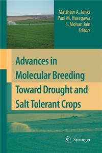 Advances in Molecular Breeding Toward Drought and Salt Tolerant Crops