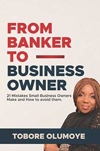 From Banker to Business Owner