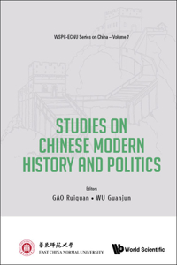 Studies on Chinese Modern History and Politics