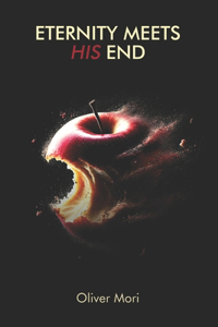 Eternity Meets His End