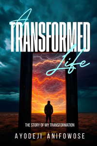 Transformed Life