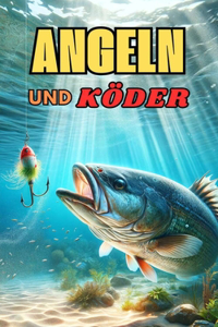 Angeln und Köder