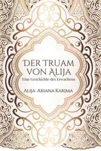 Traum von Alija - Eine Geschichte des Erwachens