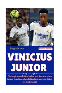 Biografie von Vinicius Junior