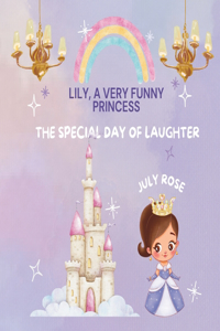 Lily, a Very Funny Princess