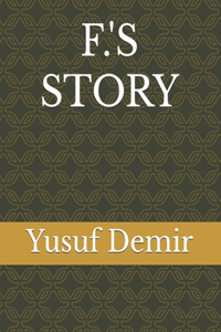 F.'s Story