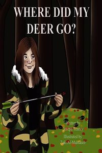 Where Did My Deer Go?