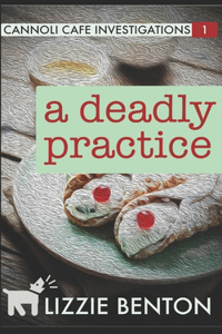 A Deadly Practice