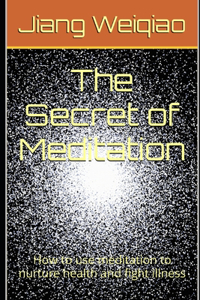 Secret of Meditation