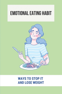 Emotional Eating Habit