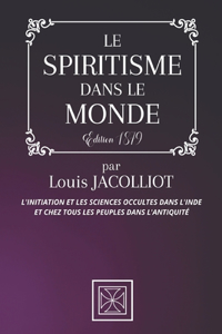 Le Spiritisme Dans Le Monde