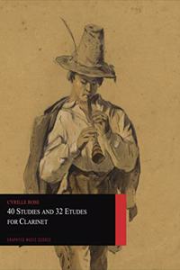 40 Studies and 32 Etudes for Clarinet (Graphyco Music Scores)