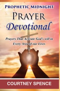 Prophetic Midnight Prayer Devotional