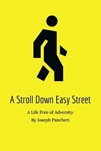 A Stroll Down Easy Street