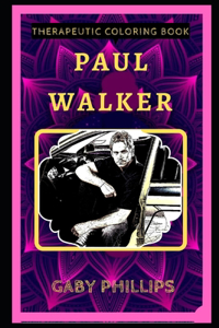 Paul Walker Therapeutic Coloring Book