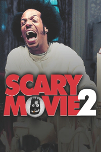 Scary Movie 2