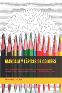 Mandala Y Lápices de Colores