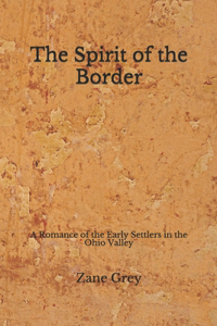 The Spirit of the Border