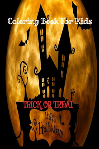 Coloring Book For Kids TRICK OR TREAT Happy Halloween