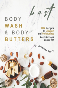 Best Body Wash & Body Butters