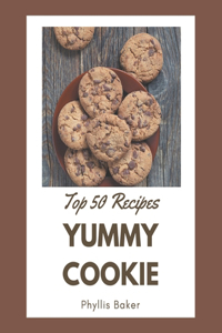 Top 50 Yummy Cookie Recipes