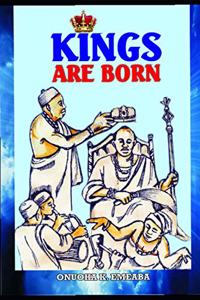 Kings Are Born