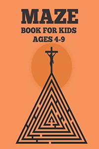 Mazes Book For Kids Ages 4-9