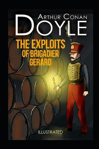 The Exploits of Brigadier Gerard Illustrated