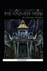 The Haunted House Illustrated