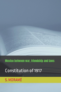 Mexico between war, friendship and laws