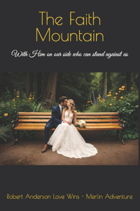 The Faith Mountain