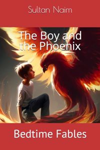The Boy and the Phoenix
