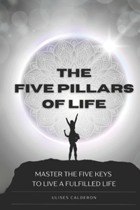 Five Pillars of Life