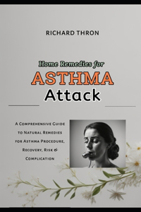 Home Remedies For Asthma Attack