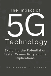 Impact of 5G Technology