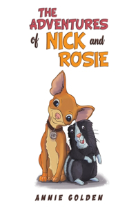 Adventures of Nick and Rosie