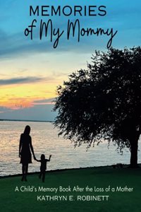 Memories of My Mommy