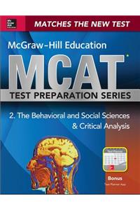 McGraw-Hill Education MCAT Behavioral and Social Sciences & Critical Analysis