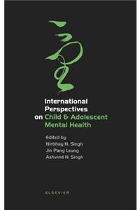 International Perspectives on Child and Adolescent Mental Health