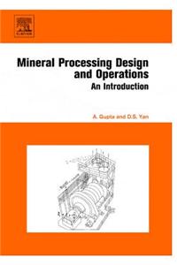Mineral Processing Design and Operation
