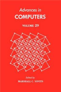 Advances in Computers Vol 29