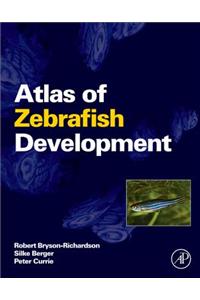Atlas of Zebrafish Development