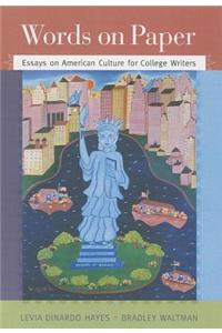 Words on Paper: Essays on American Culture for College Writers Plus Mylab Writing -- Access Card Package