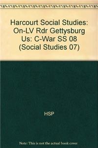 Harcourt Social Studies: On-Level Reader Gettysburg