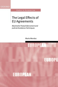 Legal Effects of Eu Agreements
