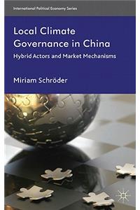 Local Climate Governance in China