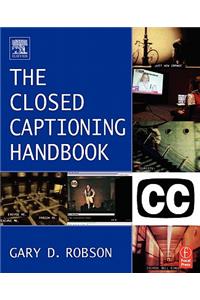 Closed Captioning Handbook