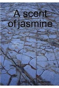 A scent of jasmine